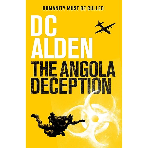 The Angola Deception (The Deep State series, #1) / The Deep State series, Dc Alden