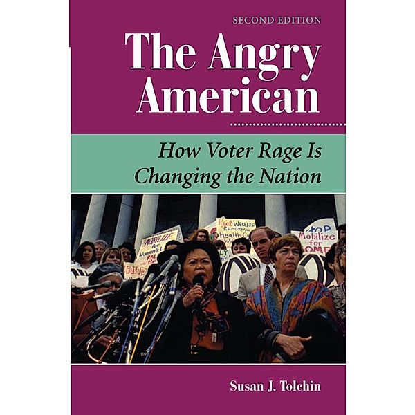 The Angry American, Susan Tolchin