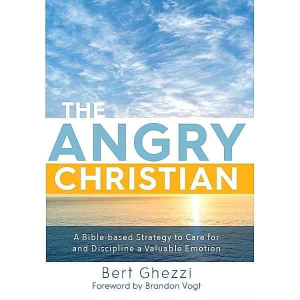 The Angry Christian, Bert Ghezzi