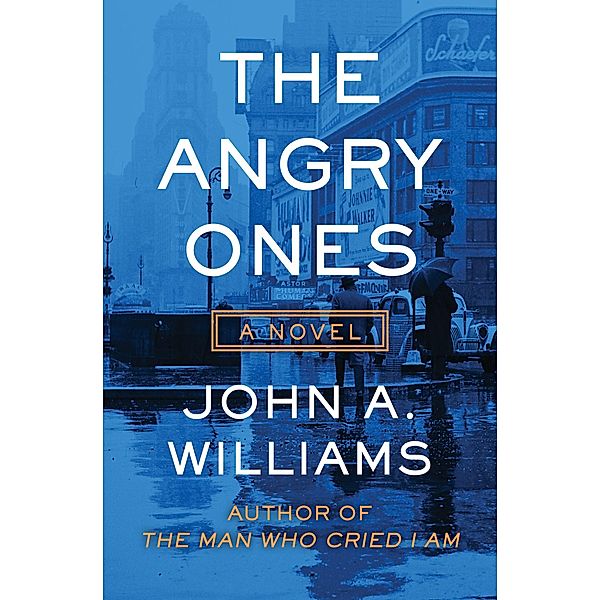 The Angry Ones, John A. Williams