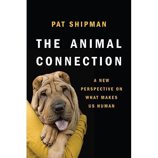 The Animal Connection, Pat Shipman