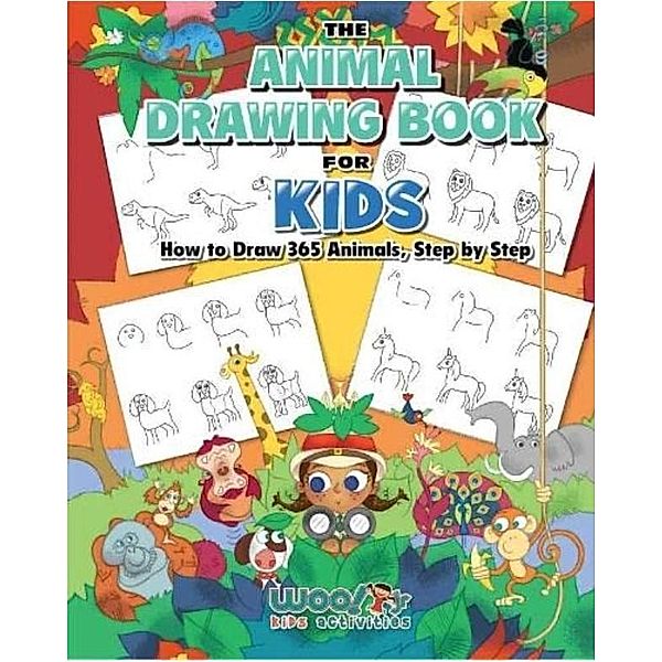 The Animal Drawing Book for Kids, The Woo! Jr. Kids' Activities