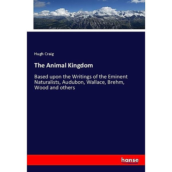 The Animal Kingdom, Hugh Craig