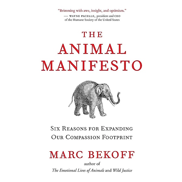 The Animal Manifesto, Marc Bekoff