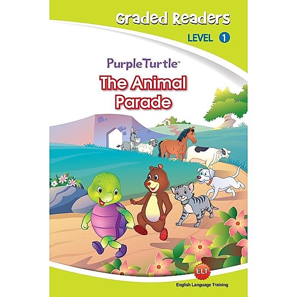 The Animal Parade (Purple Turtle, English Graded Readers, Level 1) / Aadarsh Private Limited, Cari Meister