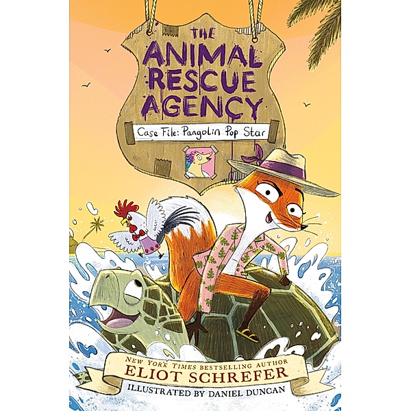 The Animal Rescue Agency #2: Case File: Pangolin Pop Star / Animal Rescue Agency Bd.2, Eliot Schrefer