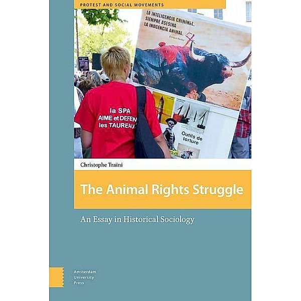 The Animal Rights Struggle, Christophe Traïni