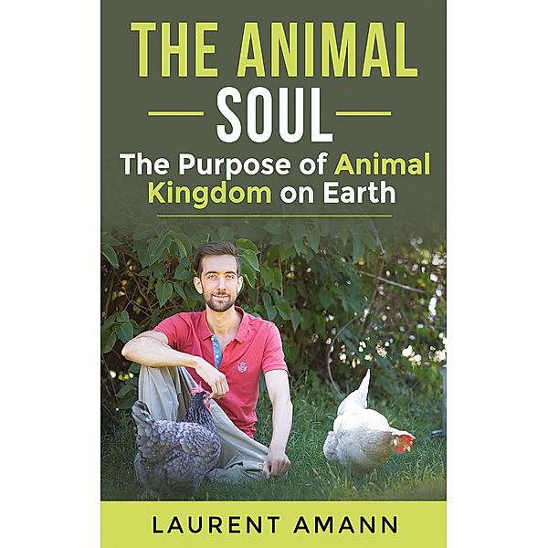 The animal soul, Laurent Amann