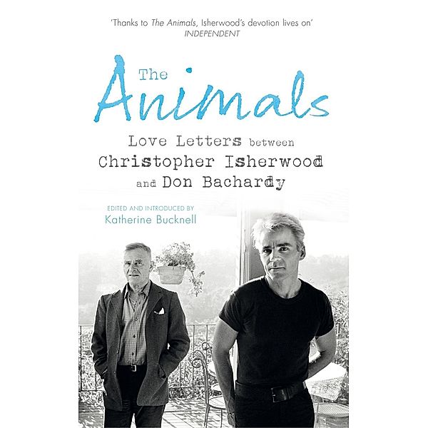 The Animals, Christopher Isherwood, Don Bachardy