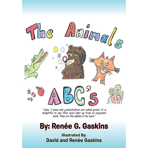 The Animals Abc's, Reneé G. Gaskins