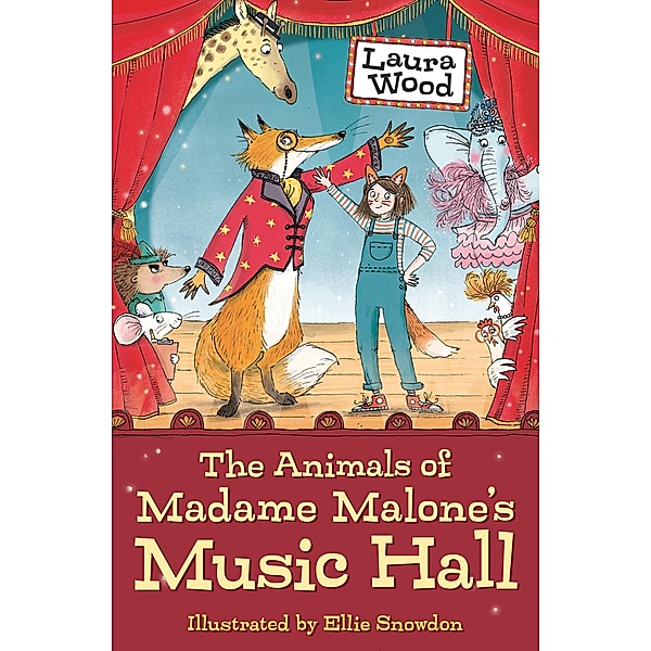 The Animals of Madame Malone's Music Hall, Laura Wood