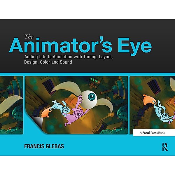 The Animator's Eye, Francis Glebas