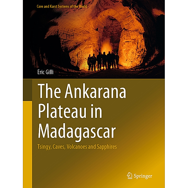 The Ankarana Plateau in Madagascar, Eric Gilli