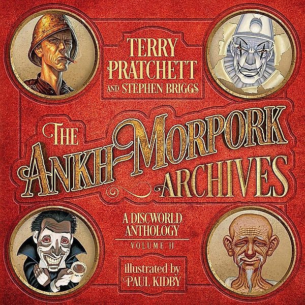 The Ankh-Morpork Archives.Vol.2, Terry Pratchett, Stephen Briggs, Paul Kidby