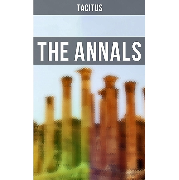 THE ANNALS, Tacitus
