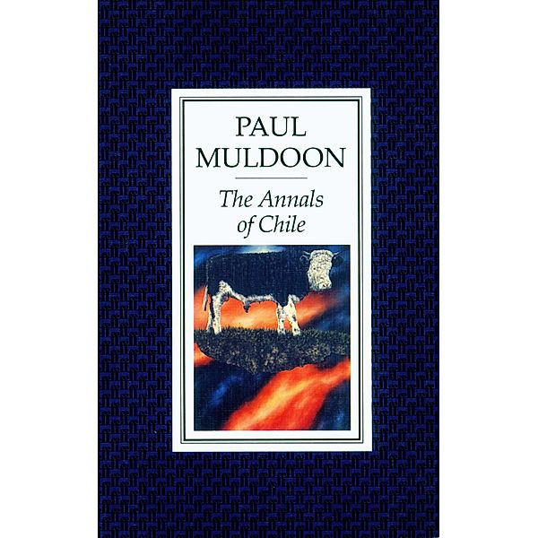 The Annals of Chile, Paul Muldoon