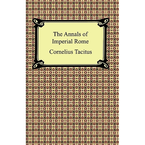 The Annals of Imperial Rome, Cornelius Tacitus