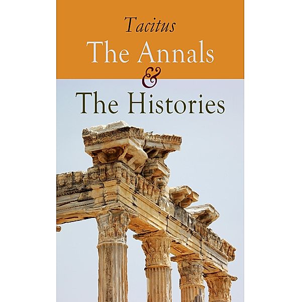 The Annals & The Histories, Tacitus