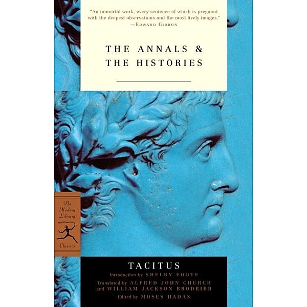 The Annals & The Histories / Modern Library Classics, Tacitus