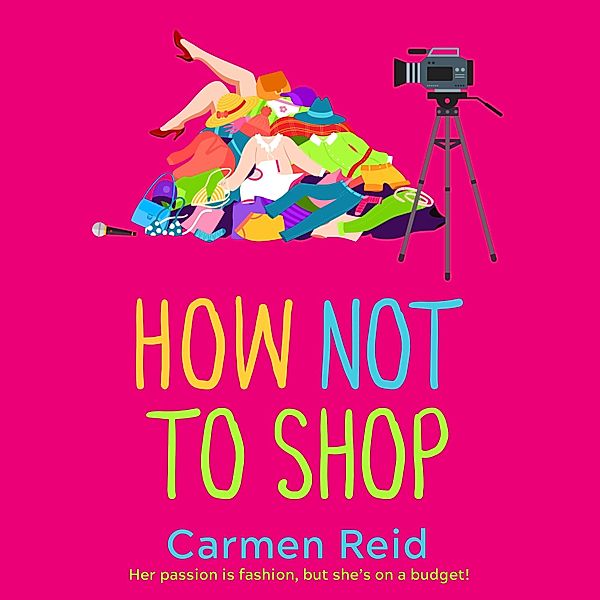 The Annie Valentine Series - 3 - How Not To Shop, Carmen Reid