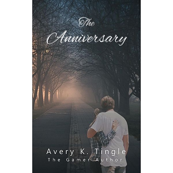 The Anniversary, Avery K. Tingle