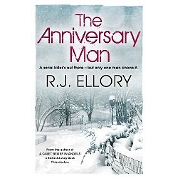 The Anniversary Man, Roger J. Ellory