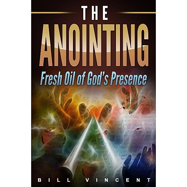 The Anointing, Bill Vincent