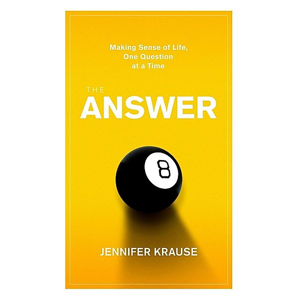 The Answer, Jennifer Krause