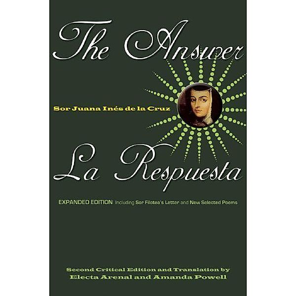 The Answer / La Respuesta (Expanded Edition), Sor Juana Inés de la Cruz
