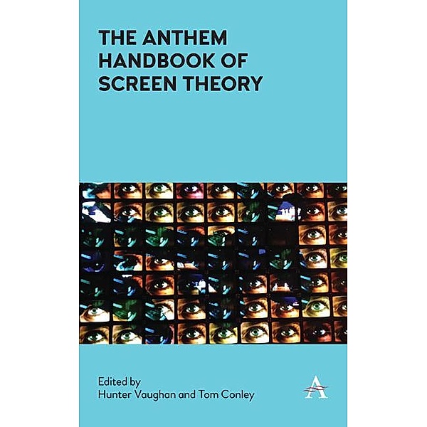 The Anthem Handbook of Screen Theory