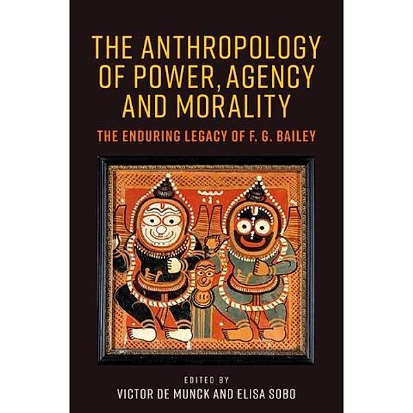 The anthropology of power, agency, and morality