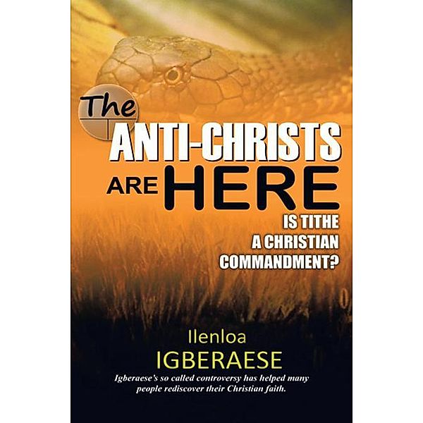 The Anti-Christs Are Here, Ilenloa Igberaese