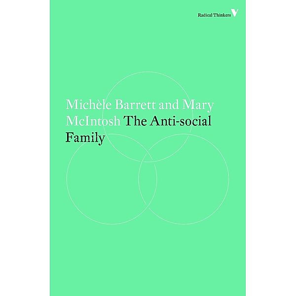 The Anti-Social Family / Radical Thinkers, Mary McIntosh, Michèle Barrett