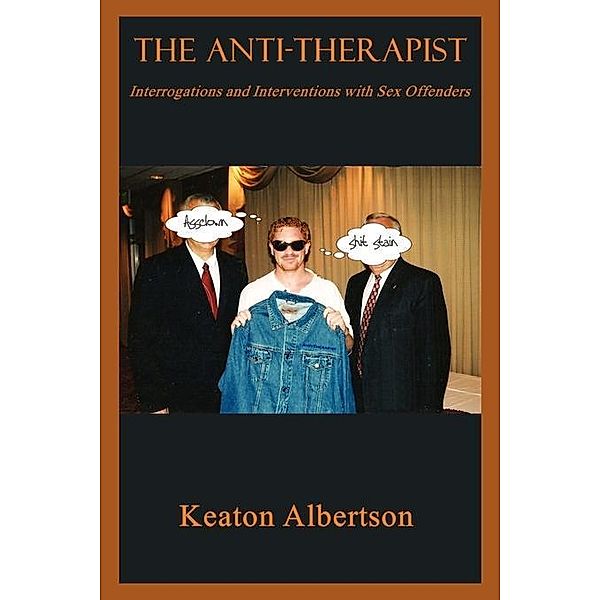 The Anti-Therapist / FastPencil, Keaton Albertson