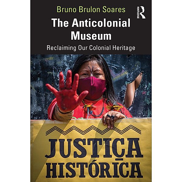 The Anticolonial Museum, Bruno Brulon Soares