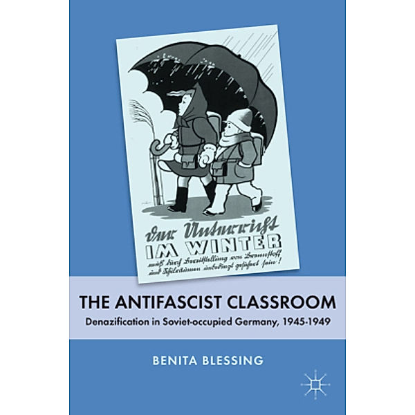The Antifascist Classroom, Benita Blessing