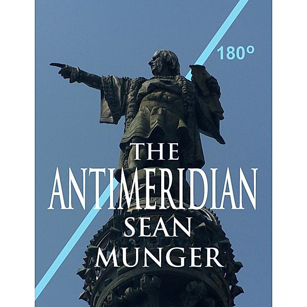 The Antimeridian, Sean Munger