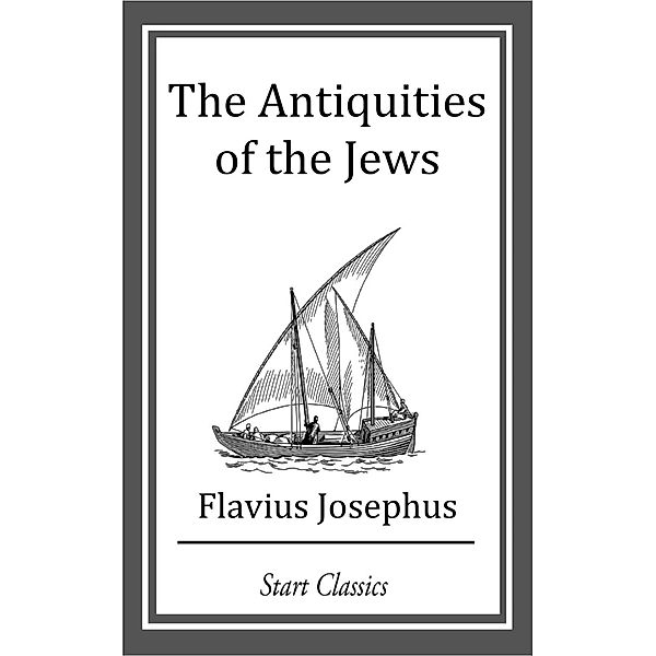 The Antiquities of the Jews (Footnote, Flavius Josephus