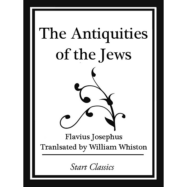 The Antiquities of the Jews (Start Cl