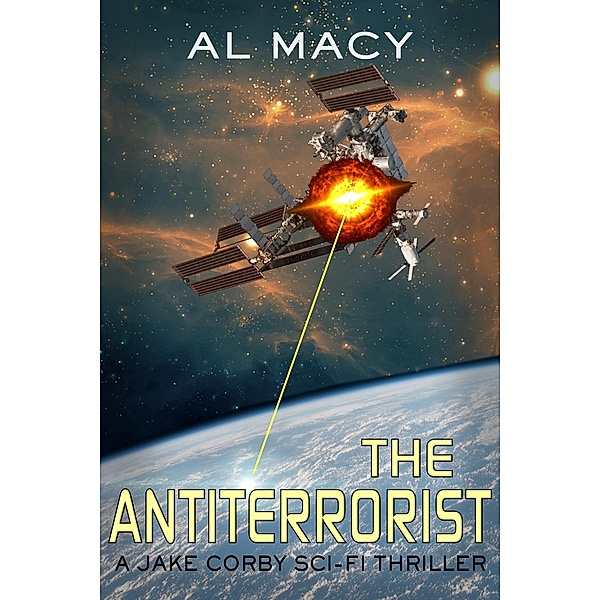 The Antiterrorist: A Jake Corby Sci-Fi Thriller, Al Macy