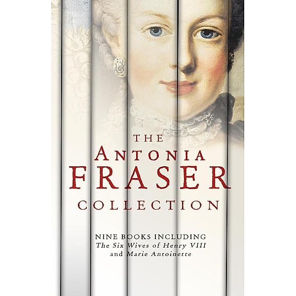 The Antonia Fraser Collection, Antonia Fraser