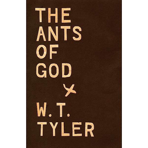 The Ants of Gods, W. T. Tyler