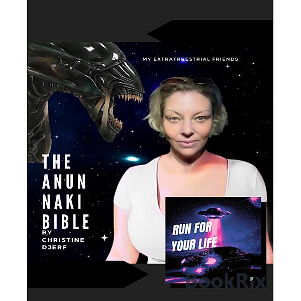 The Anunnaki Bible, Christine Djerf
