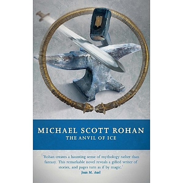 The Anvil of Ice, Michael Scott Rohan