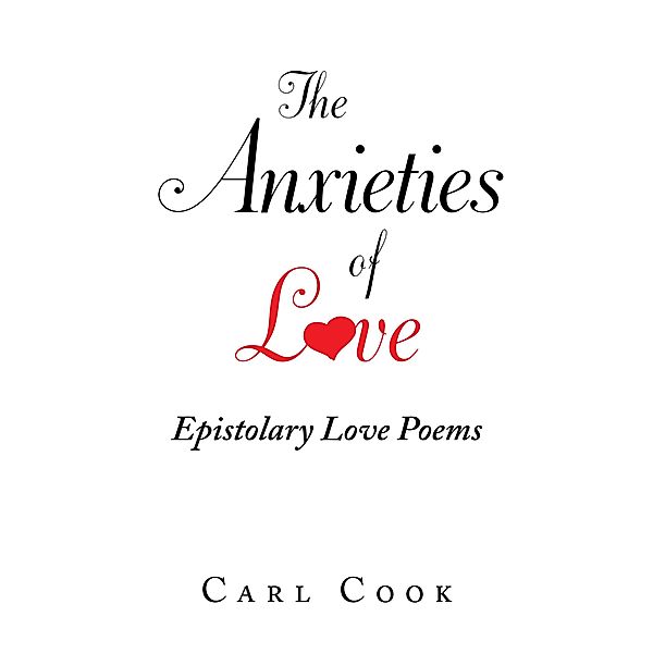 The Anxieties  of  Love, Carl Cook
