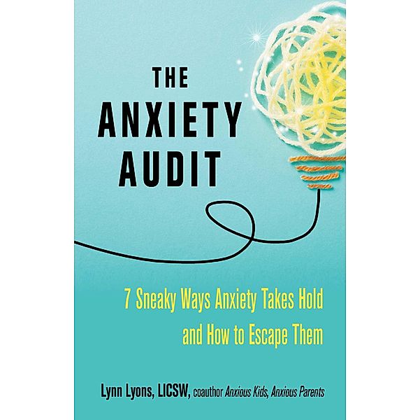 The Anxiety Audit, Lynn Lyons