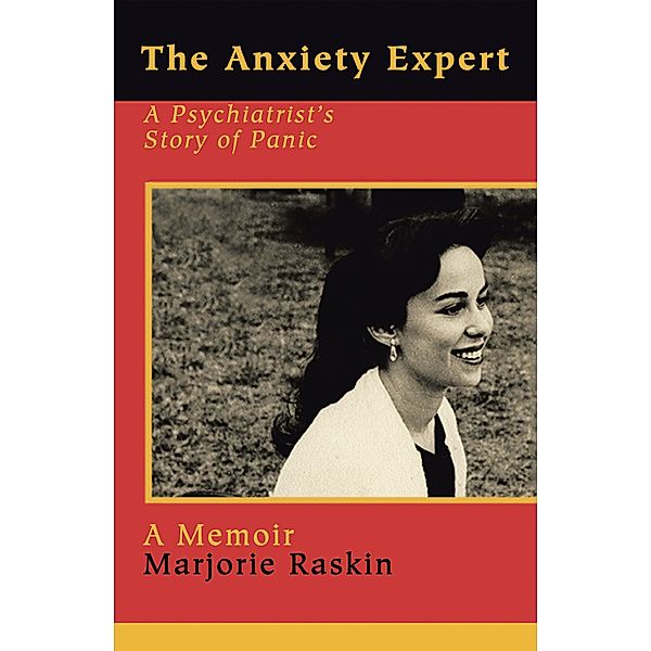 The Anxiety Expert, Marjorie Raskin