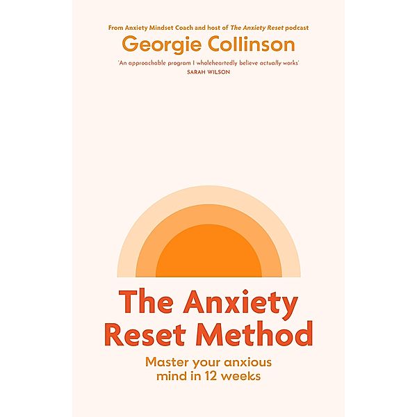 The Anxiety Reset Method, Georgie Collinson