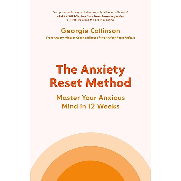 The Anxiety Reset Method, Georgie Collinson