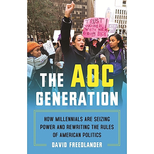 The AOC Generation, David Freedlander